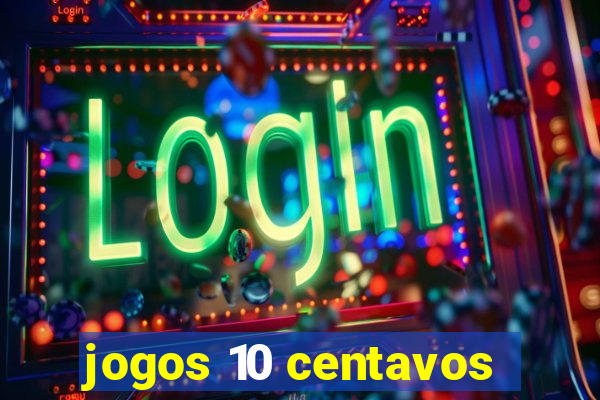 jogos 10 centavos